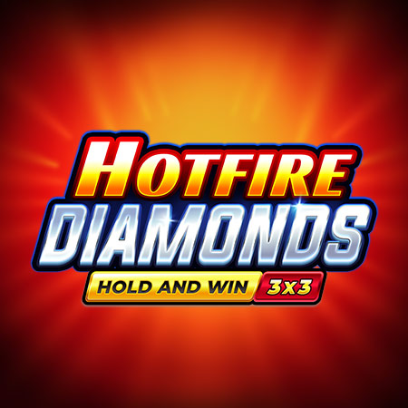 Hotfire Diamonds