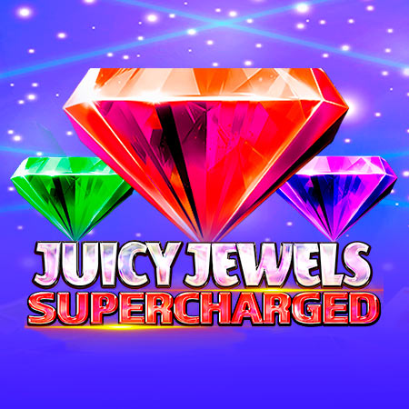 Juicy Jewels Supercharged