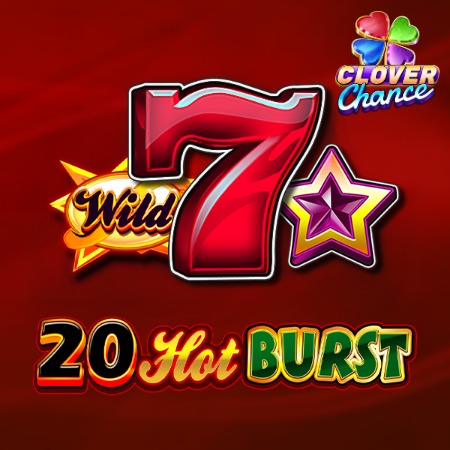 20 Hot Burst