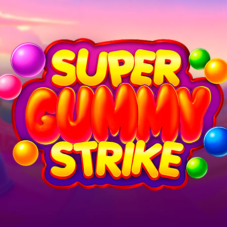 Super Gummy Strike